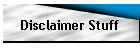 Disclaimer Stuff