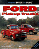 Illustrated Buyer's Guide Ford Pickup Trucks