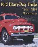 Ford Heavy-Duty Trucks 1948-1998: Photo History